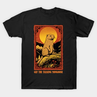 Gef The Talking Mongoose T-Shirt